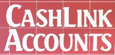 Cash Link Accounts